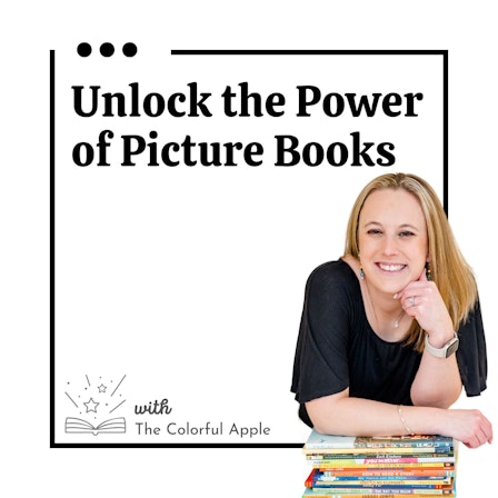 Unlock the Power of Picture Books