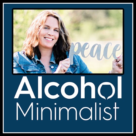 The Alcohol Minimalist Podcast