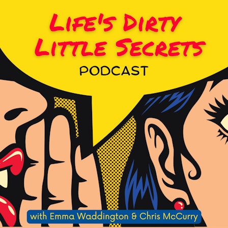 Life's Dirty Little Secrets Podcast