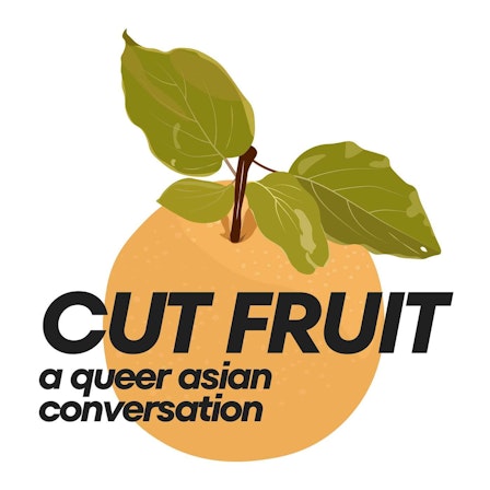 The Cut Fruit Podcast