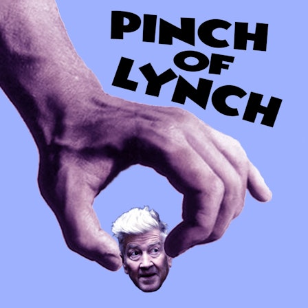 Pinch of Lynch