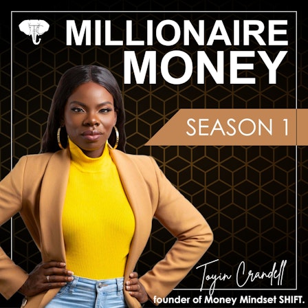 The Millionaire Money Podcast