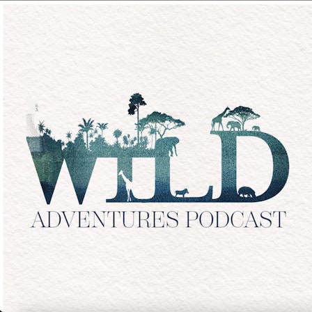 Wild Adventures Podcast