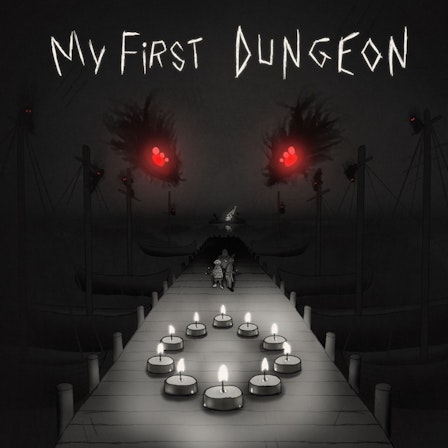 My First Dungeon