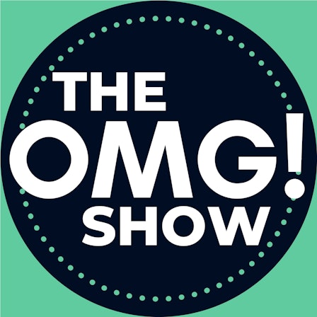 The OMG! Show
