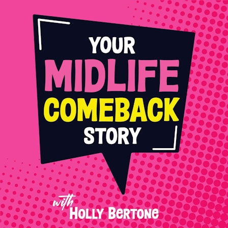 Your Midlife Comeback Story