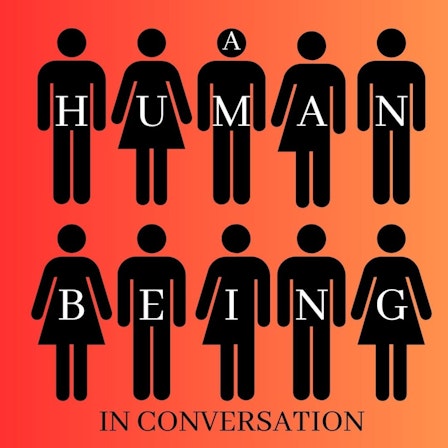 A Human Being In Conversation
