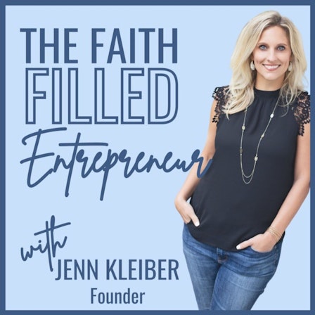 The Faith Filled Entrepreneur