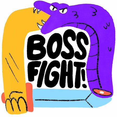 Boss Fight!