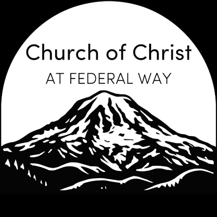 Federal Way Church of Christ Sermons