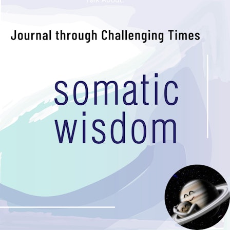 Somatic Wisdom
