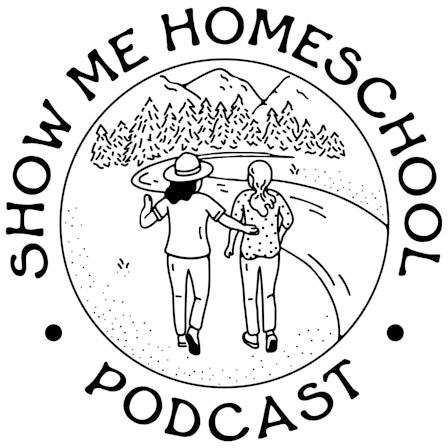 Show Me Homeschool Podcast