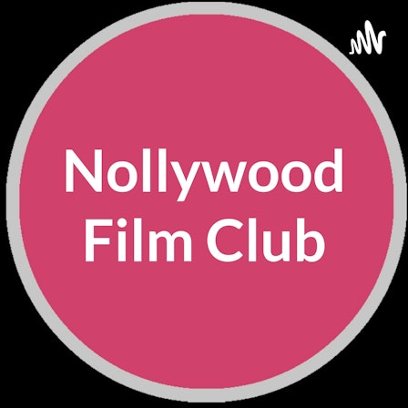 Nollywood Film Club