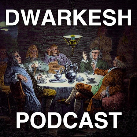 Dwarkesh Podcast