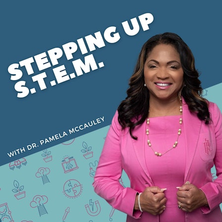 Stepping Up STEM