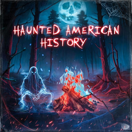Haunted American History