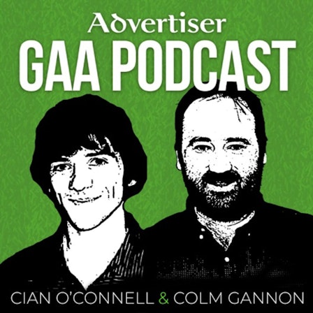 Advertiser GAA Podcast