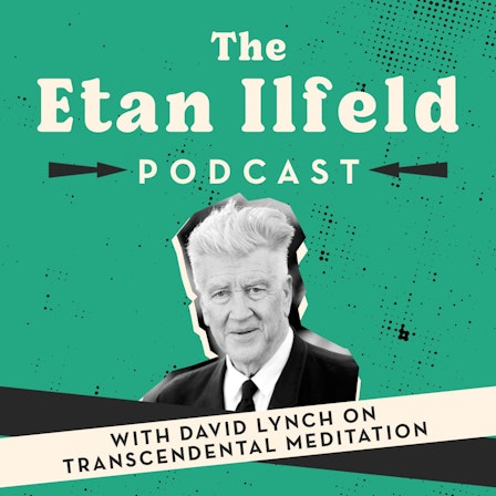 The Etan Ilfeld Podcast