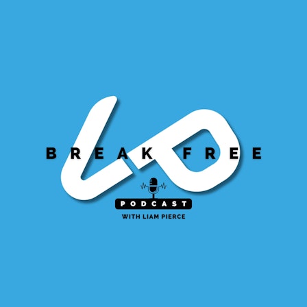 Break Free Podcast with Liam Pierce