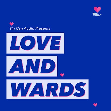 Love & Wards