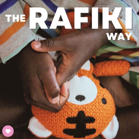 The Rafiki Way