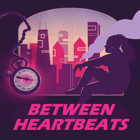 Between Heartbeats