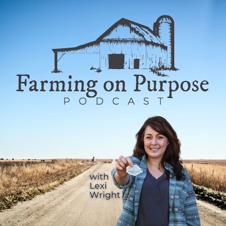 Farming on Purpose