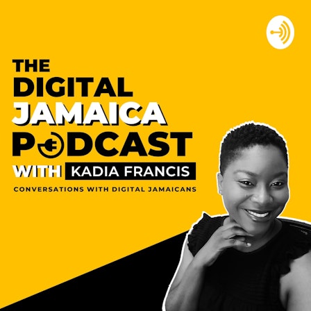 The Digital Jamaica Podcast