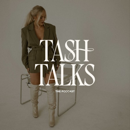 Tash Talks