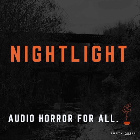 NIGHTLIGHT: A Horror Fiction Podcast