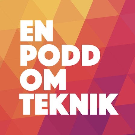 En podd om teknik