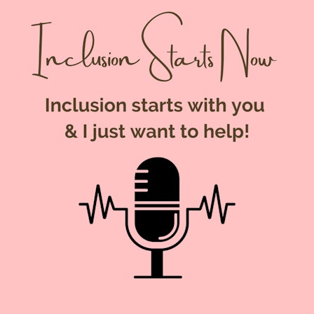 Inclusion Starts Now