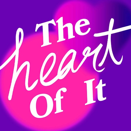 The Heart of It