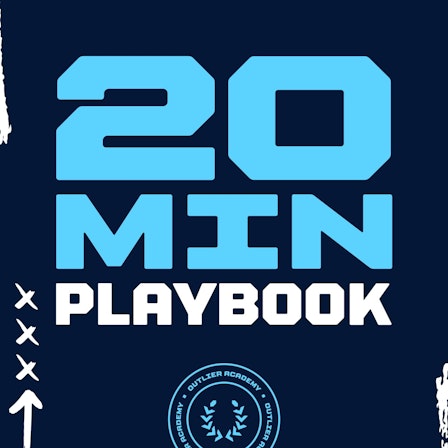 20 Minute Playbook  ⏳  Tactics, Routines, and Habits of World-Class Performers