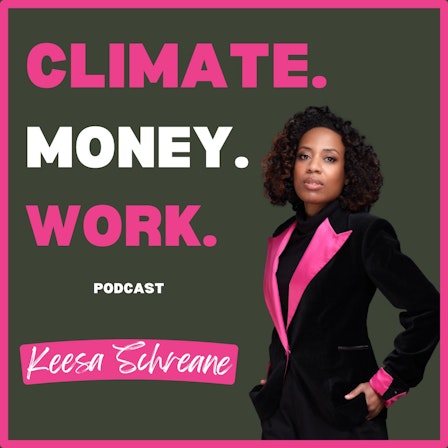 Climate. Money. Work.