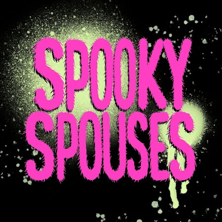 Spooky Spouses