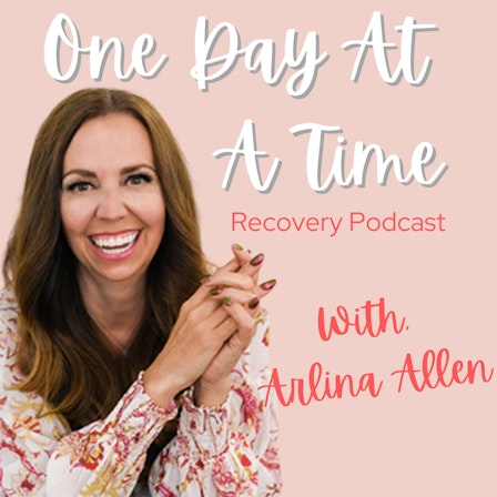 The One Day At A Time Recovery Podcast
