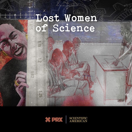 Lost Women of Science