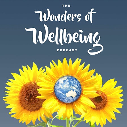 The Wonders of Wellbeing Podcast
