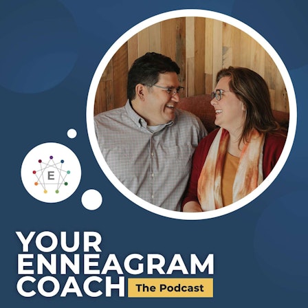 Your Enneagram Coach, the Podcast