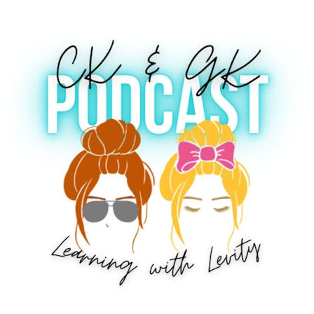 CK & GK Podcast