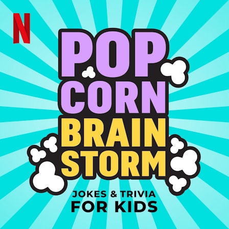 Popcorn Brainstorm! Jokes & Trivia for Kids