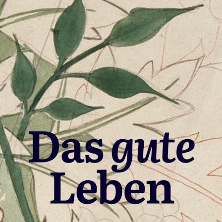 Das gute Leben – Scilogs.de