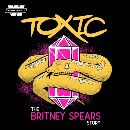 Toxic: The Britney Spears Story