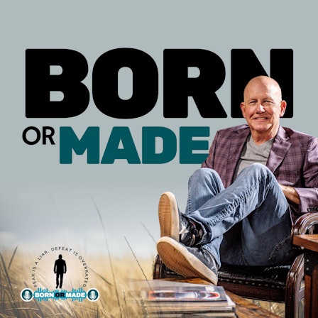 Born or Made