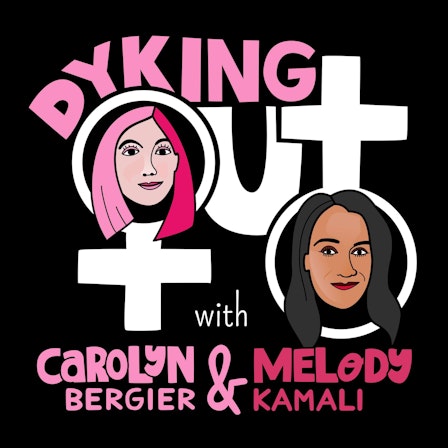 Dyking Out - a Lesbian and LGBTQIA Podcast for Everyone!