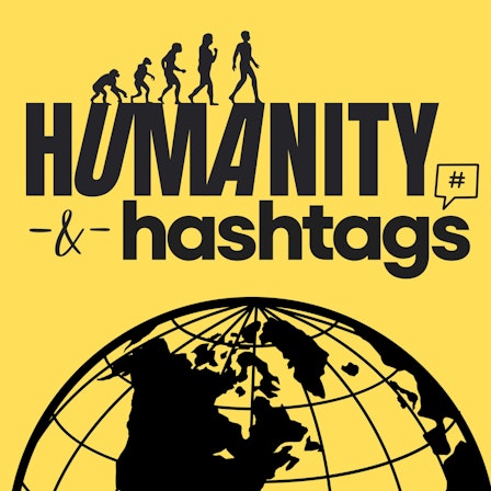 Humanity and Hashtags