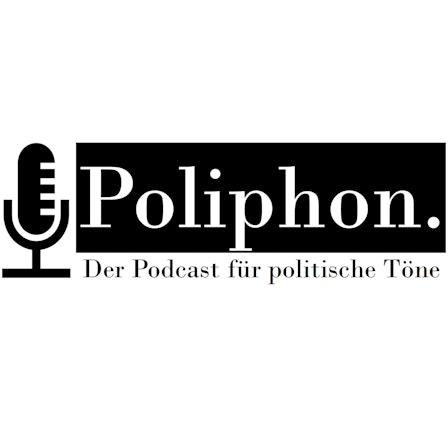 Poliphon - Der Podcast für politische Töne