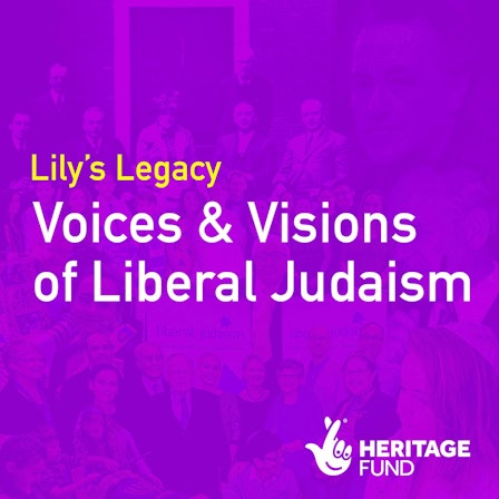Lilys Legacy - Voices & Visions of Liberal Judaism