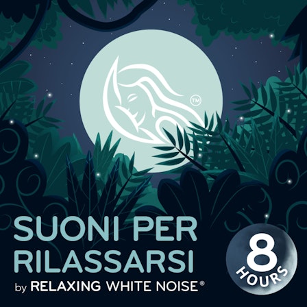 Suoni per rilassarsi | by Relaxing White Noise